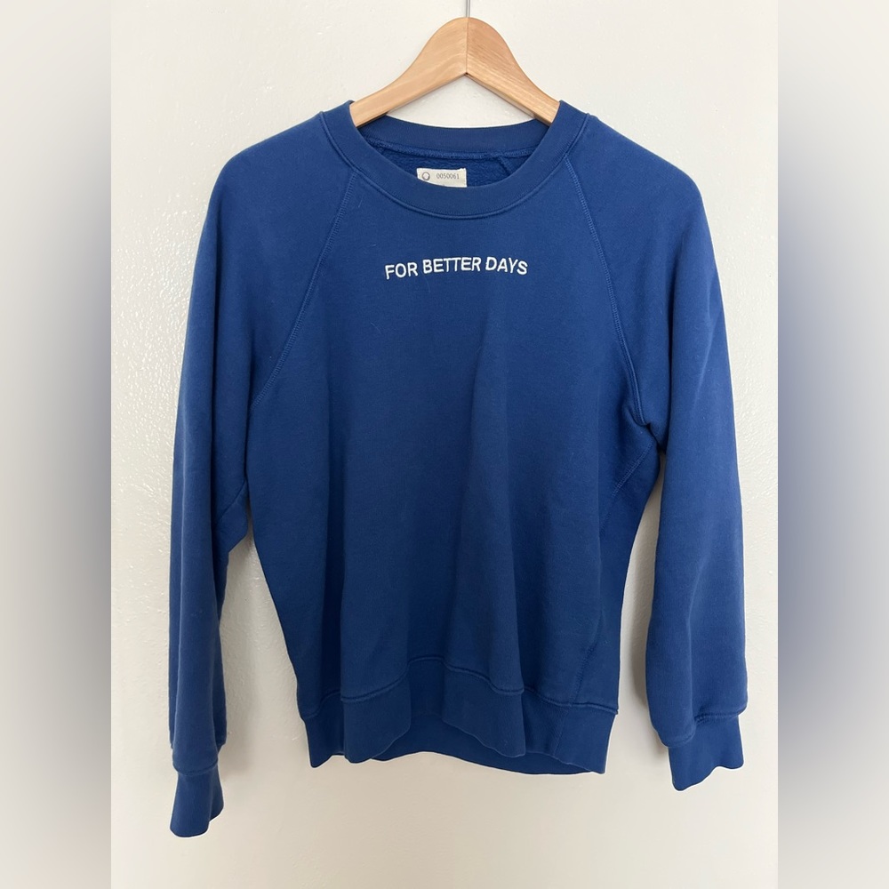 For Better Days Blue Sweatshirt